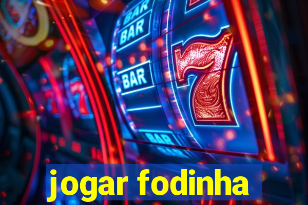 jogar fodinha